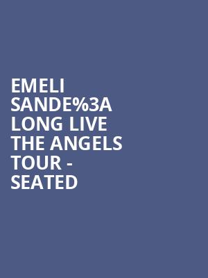 Emeli Sande%253A Long Live the Angels Tour - Seated at O2 Arena